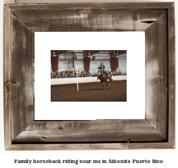 family horseback riding near me in Aibonito, Puerto Rico